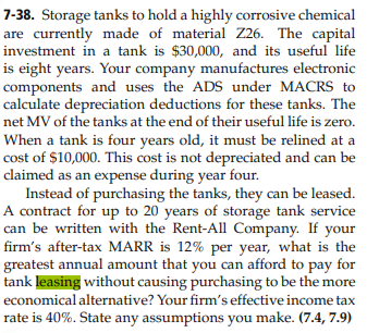 7 38 Storage Tanks To Hold A Highly Corrosive Chemical Are Currently Made Of Material Z26 The Capital Investment In A 1