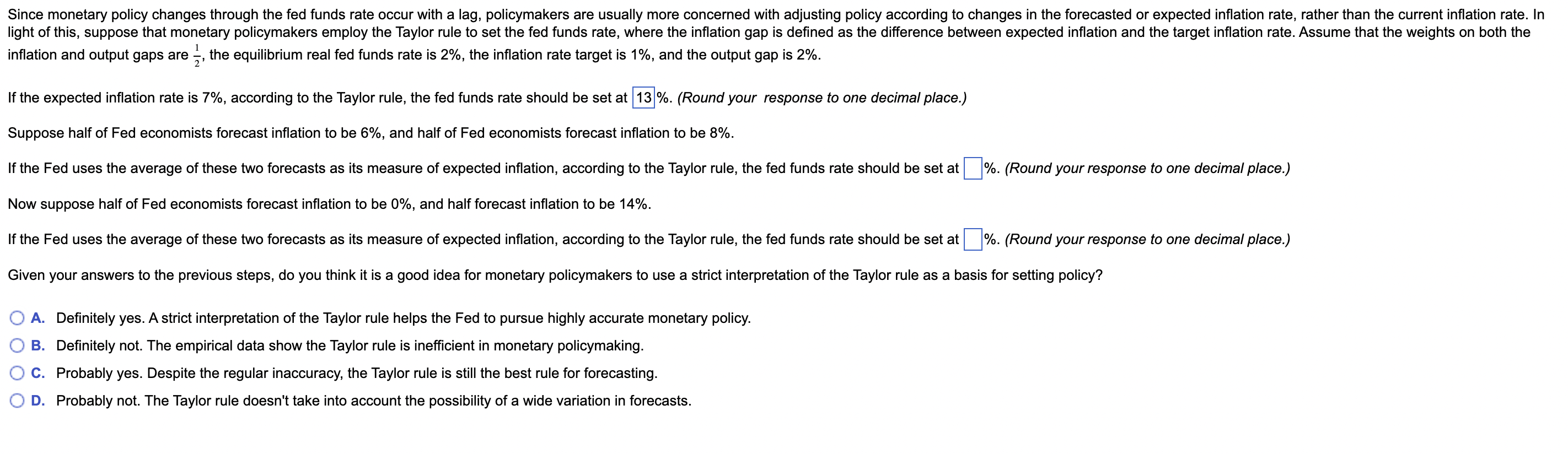 Since Monetary Policy Changes Through The Fed Funds Rate Occur With A Lag Policymakers Are Usually More Concerned With 1