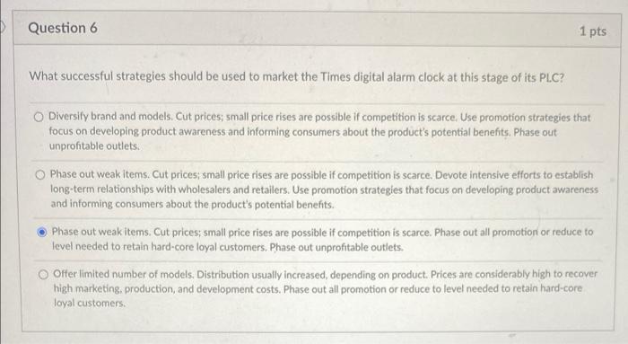 Question 5 Timex 2 10 3 55 The Regular Digital Alarm Clock Is A Product In The Maturity Growth Decline Introductory St 2