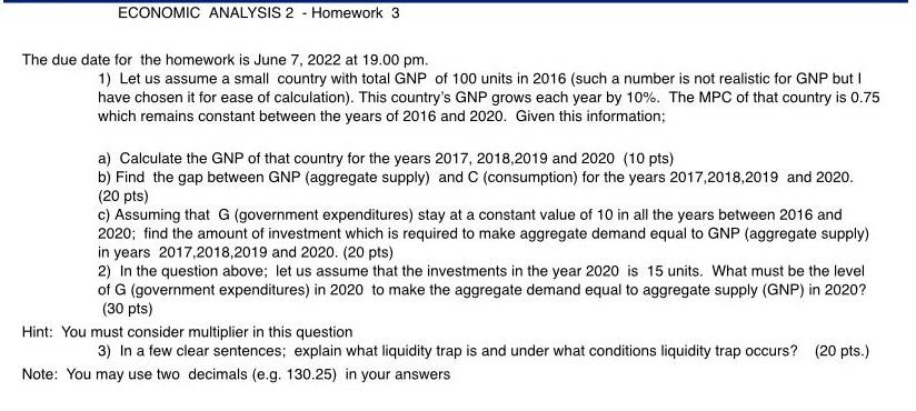 Economic Analysis 2 Homework 3 The Due Date For The Homework Is June 7 2022 At 19 00 Pm 1 Let Us Assume A Small Cou 1