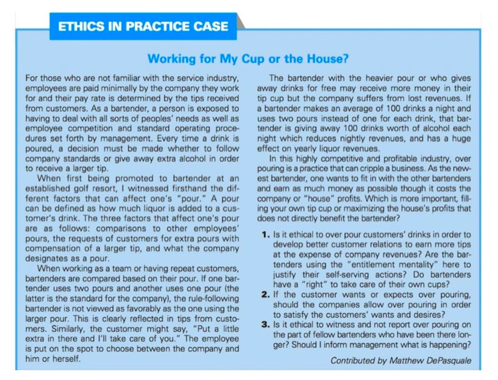 Ethics In Practice Case For Those Who Are Not Familiar With The Service Industry Employees Are Paid Minimally By The Co 1