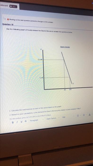 Board Lc Moving To The Next Question Preverts Charges To This A Question 18 Use The Following Graph Of Houdy Demand Fo 1