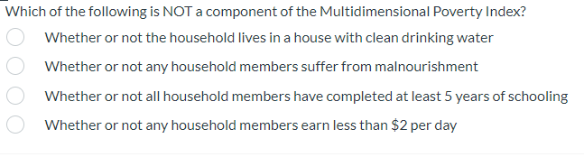 Which Of The Following Is Not A Component Of The Multidimensional Poverty Index Whether Or Not The Household Lives In A 1