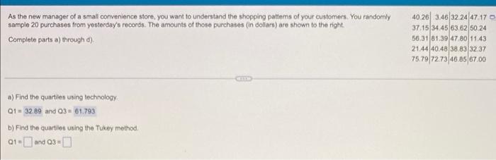 As The New Manager Of A Small Convenience Store You Want To Understand The Shopping Patterns Of Your Customers You Ran 1