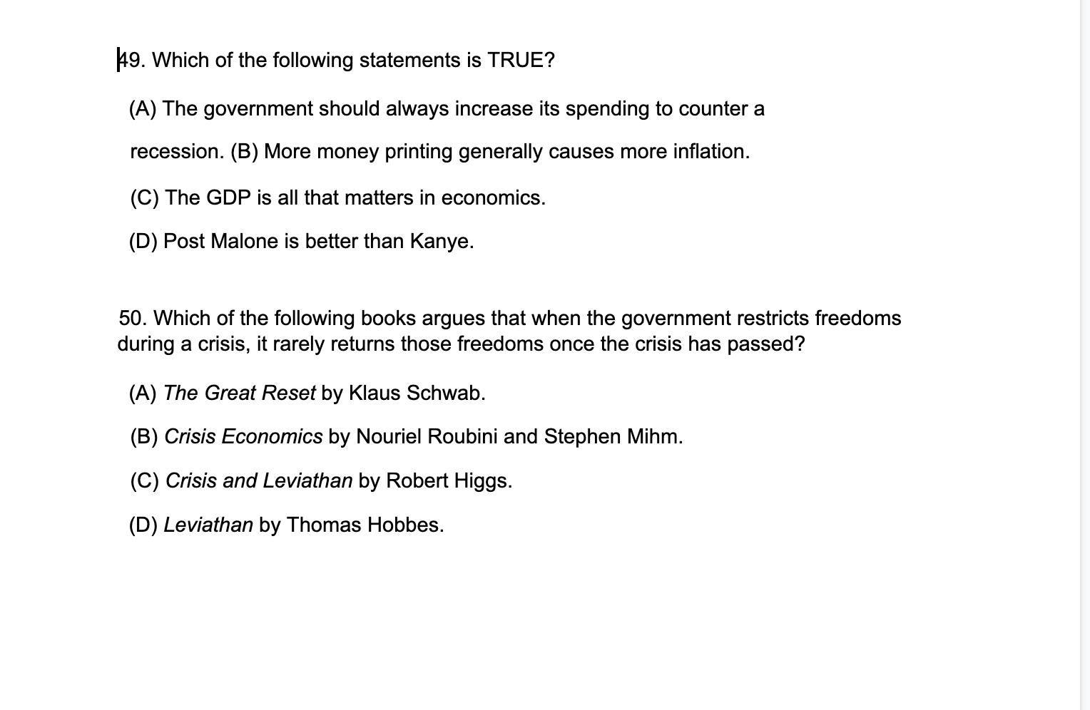 49 Which Of The Following Statements Is True A The Government Should Always Increase Its Spending To Counter A Reces 1