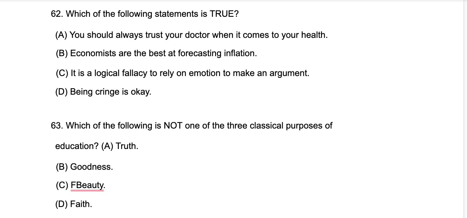 62 Which Of The Following Statements Is True A You Should Always Trust Your Doctor When It Comes To Your Health B 1