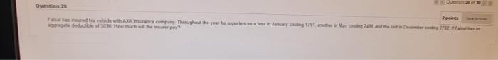 Question 20 Falhas Mured His Vehicle With Axa Insurance Company Throughout The Year He Experiences A Less In January Cou 1