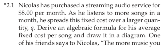 2 1 Nicolas Has Purchased A Streaming Audio Service For 8 00 Per Month As He Listens To More Songs In A Month He Spr 1