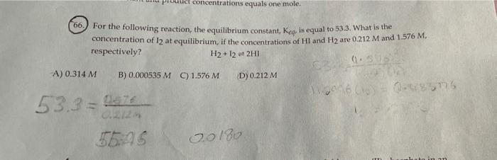 Wuct Concentrations Equals One Mole 66 For The Following Reaction The Equilibrium Constant Keq Is Equal To 53 3 Wh 1