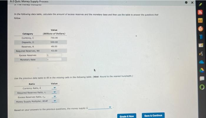 6 2 Quiz Money Supply Process The Me In The Following Data Table Calculate The Amount Of Excess Reserves And The Monet 1