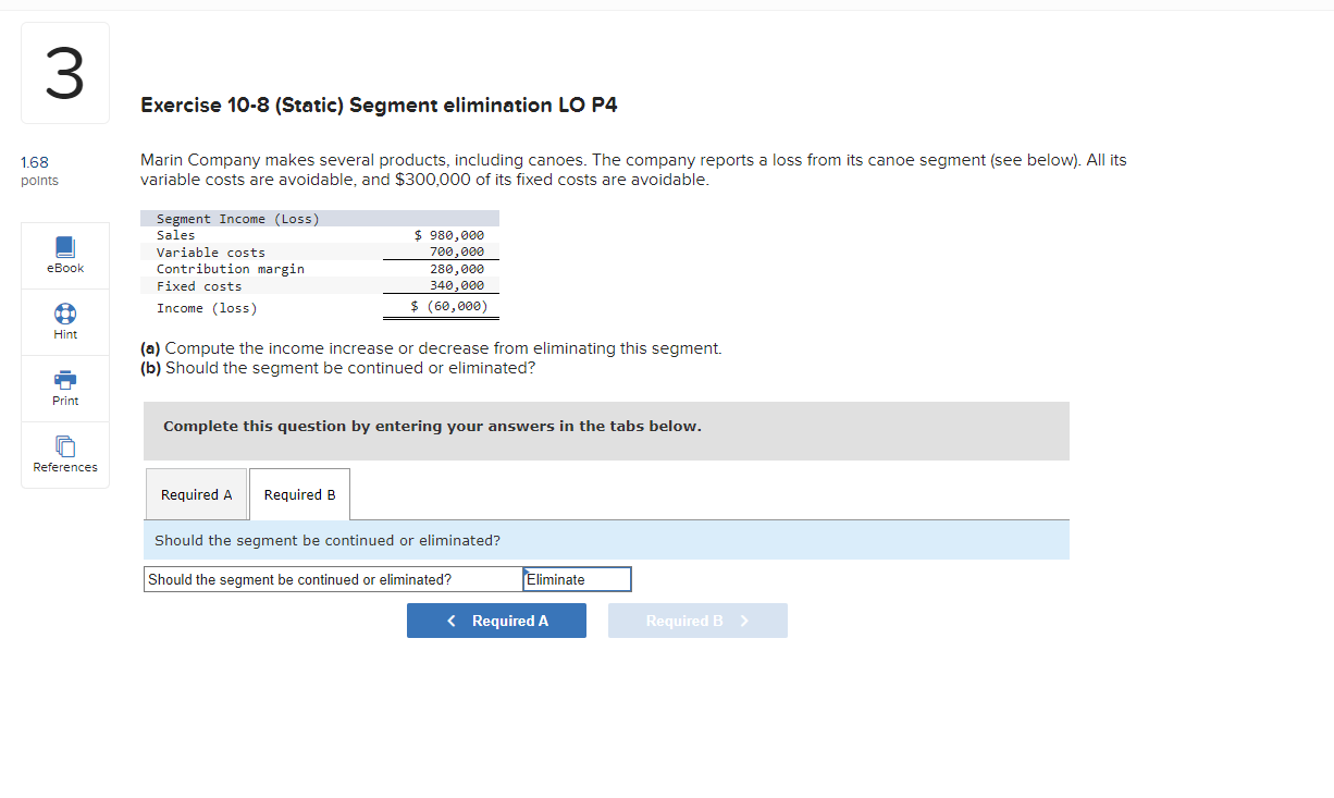 3 1 68 Points Ebook Hint Print References Exercise 10 8 Static Segment Elimination Lo P4 Marin Company Makes Several 1
