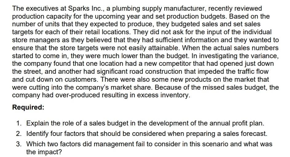 The Executives At Sparks Inc A Plumbing Supply Manufacturer Recently Reviewed Production Capacity For The Upcoming Ye 1