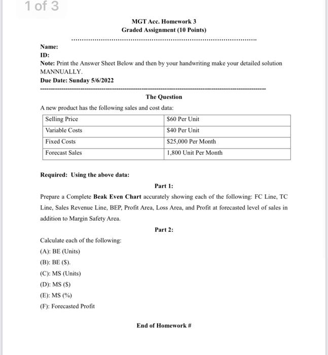 1 Of 3 Mgt Acc Homework 3 Graded Assignment 10 Points Name Id Note Print The Answer Sheet Below And Then By Your H 1