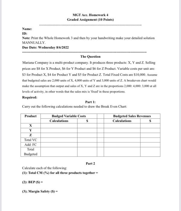 Mgt Acc Homework 4 Graded Assignment 10 Points Name Id Note Print The Whole Homework 3 And Then By Your Handwritin 1