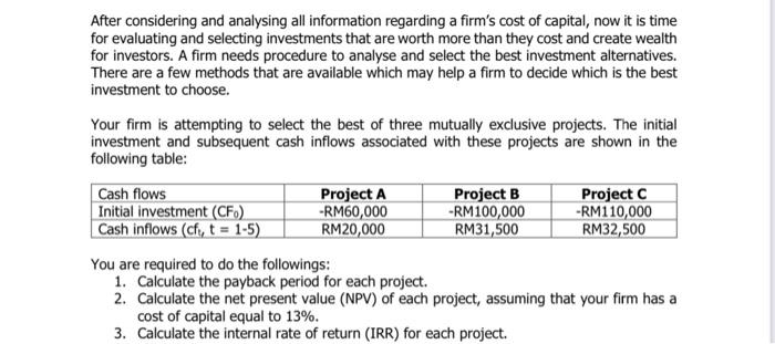 After Considering And Analysing All Information Regarding A Firm S Cost Of Capital Now It Is Time For Evaluating And Se 1