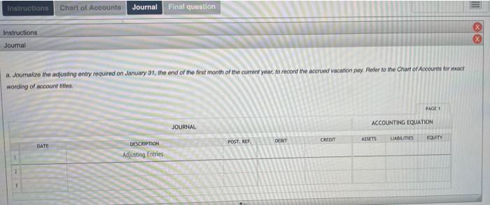 Chart Of Accounts Journal Final Question Instructions On The First Day Of The Fiscal Year Shiller Company Borrowed 80 5