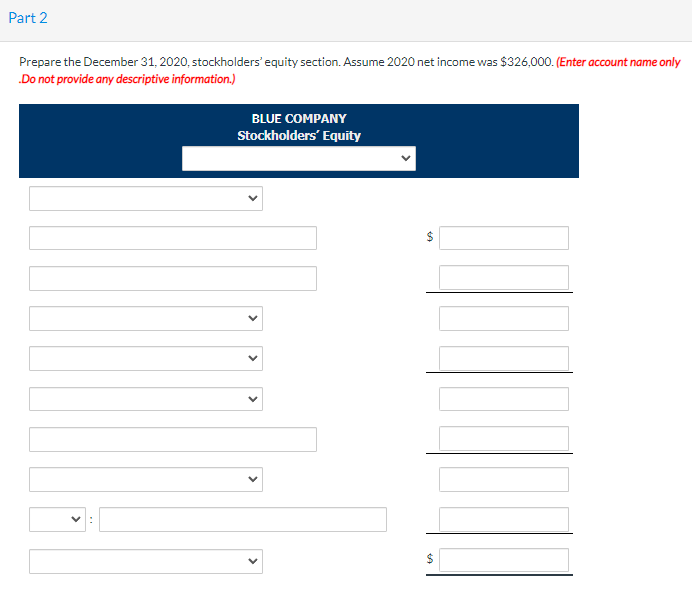 Blue Company Reported The Following Amounts In The Stockholders Equity Section Of Its December 31 2019 Balance Sheet 3