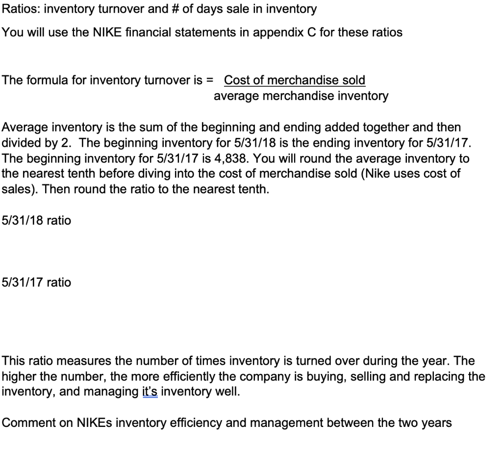 Ratios Inventory Turnover And Of Days Sale In Inventory You Will Use The Nike Financial Statements In Appendix C For 1
