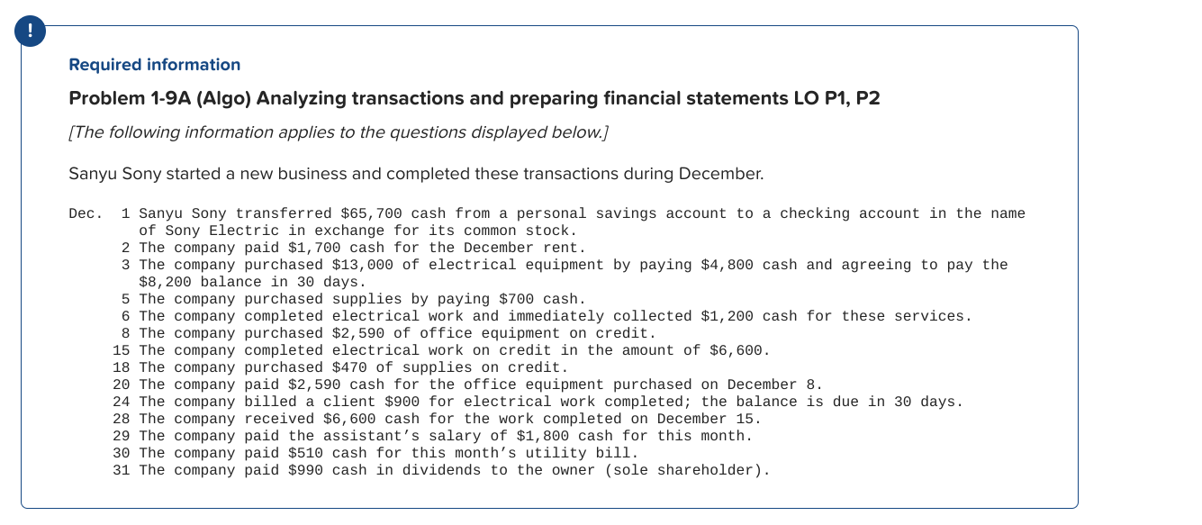 Required Information Problem 1 9a Algo Analyzing Transactions And Preparing Financial Statements Lo P1 P2 The Foll 1