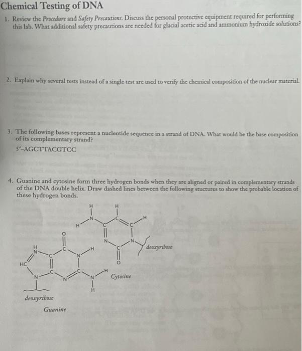 Chemical Testing Of Dna 1 Review The Procedure And Safety Precautions Discuss The Personal Protective Equipment Requir 1