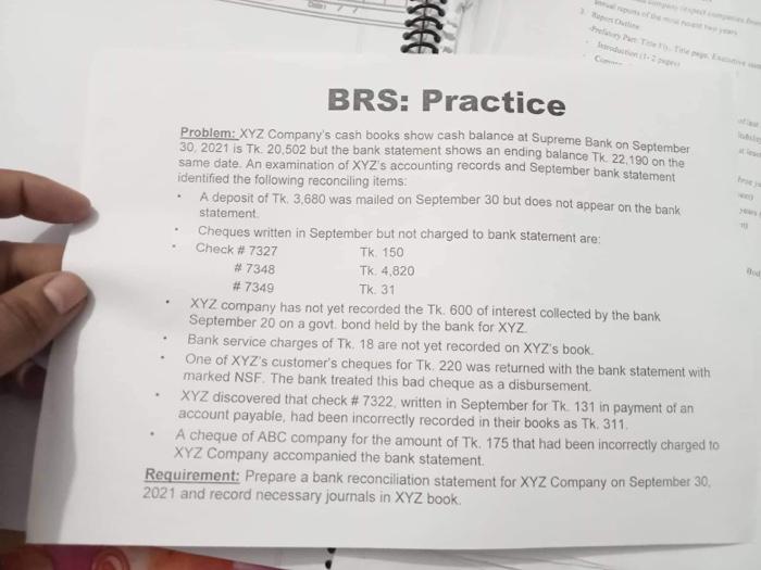 Brs Practice Problem Xyz Company S Cash Books Show Cash Balance At Supreme Bank On September 30 2021 Is Tk 20 502 But 1