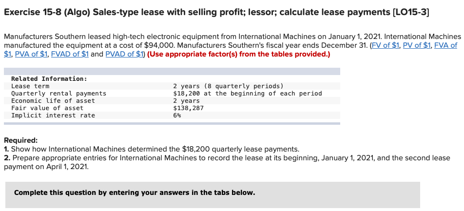Exercise 15 8 Algo Sales Type Lease With Selling Profit Lessor Calculate Lease Payments Lo15 3 Manufacturers South 1
