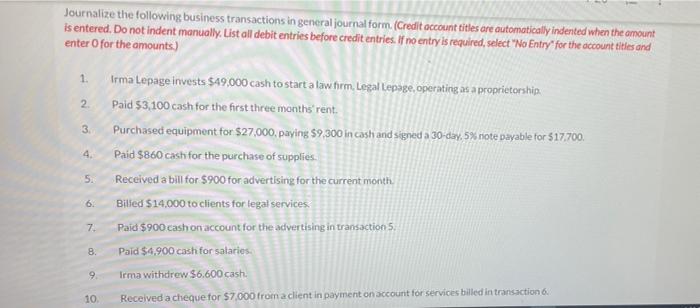 Journalize The Following Business Transactions In General Journal Form Credit Account Titles Are Automatically Indente 1