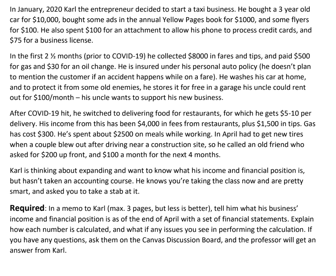 In January 2020 Karl The Entrepreneur Decided To Start A Taxi Business He Bought A 3 Year Old Car For 10 000 Bought 1
