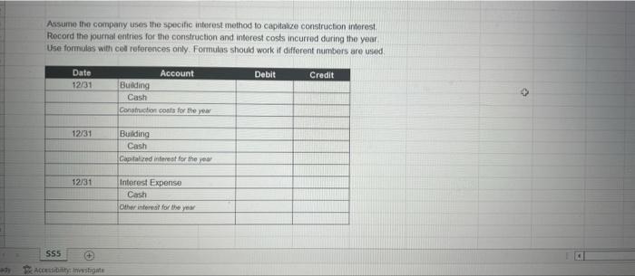 1 2 4 5 6 7 B 9 10 11 12 13 14 15 30 17 118 19 20 21 22 23 24 35 26 27 29 A D Spreadsheet 6 Interest Capitalization A Co 3