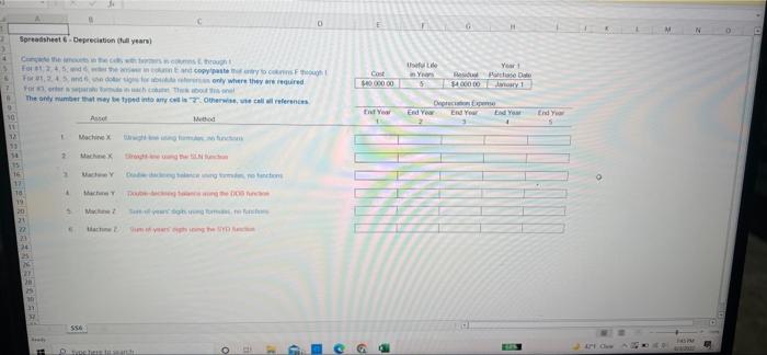 D Spreadsheet 6 Depreciation Full Years Comple The Amo Ce With Rescues Brough F 1 2 Fanar In And Copy Paste That Entry 2