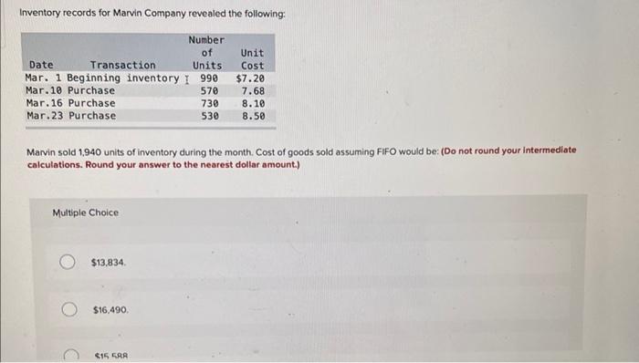 Inventory Records For Marvin Company Revealed The Following Number Of Unit Date Transaction Units Cost Mar 1 Beginning 1