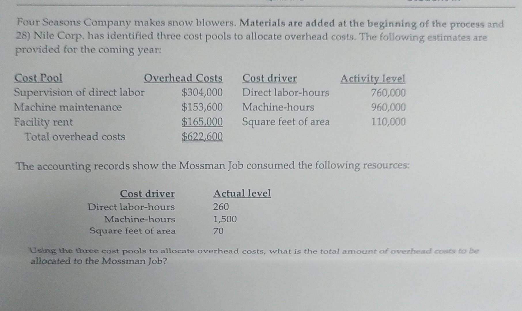 Four Seasons Company Makes Snow Blowers Materials Are Added At The Beginning Of The Process And 28 Nile Corp Has Iden 1