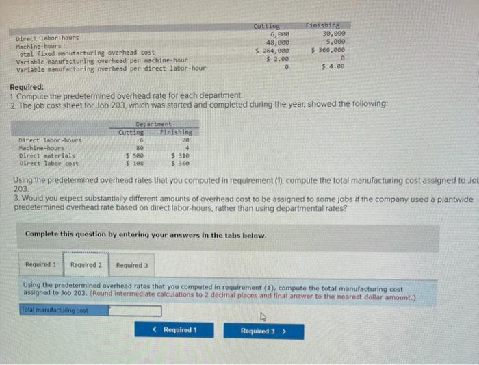 White Company Has Two Departments Cutting And Finishing The Company Uses A Job Order Costing System And Computes A Pre 2