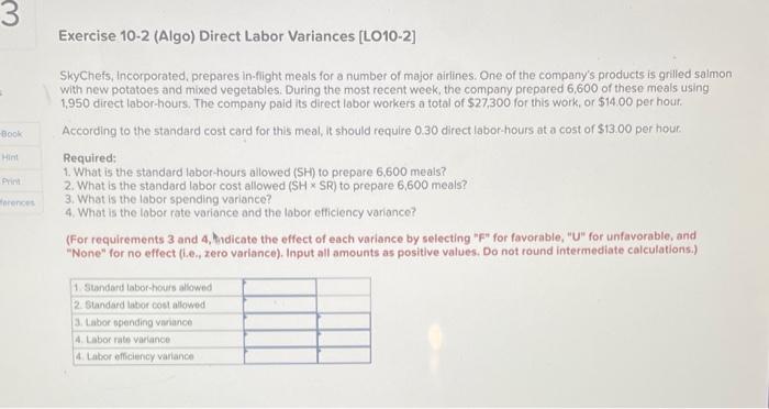 3 Exercise 10 2 Algo Direct Labor Variances Lo10 2 Skychefs Incorporated Prepares In Flight Meals For A Number Of 1