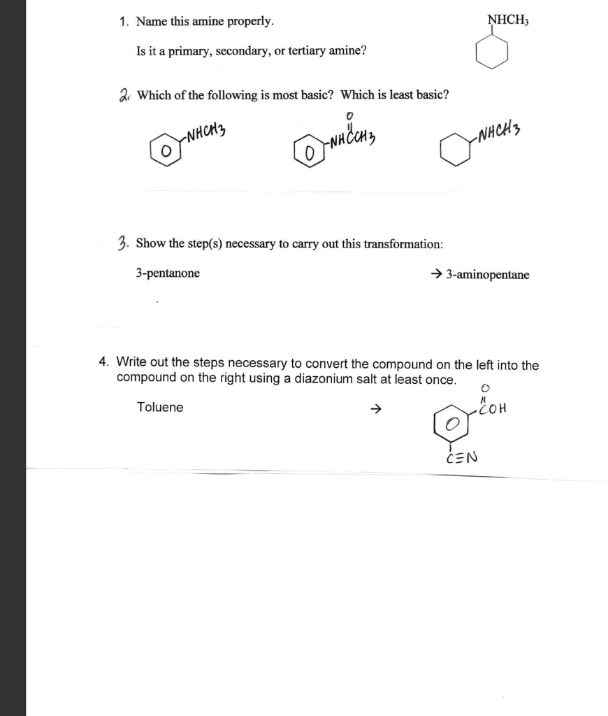 1 Name This Amine Properly Nhch3 Is It A Primary Secondary Or Tertiary Amine 2 Which Of The Following Is Most Basi 1