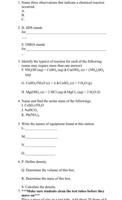 1 Name Three Observations That Indicate A Chemical Reaction Occurred A B C 2 D Sds Stands For E Osha Stands For 1