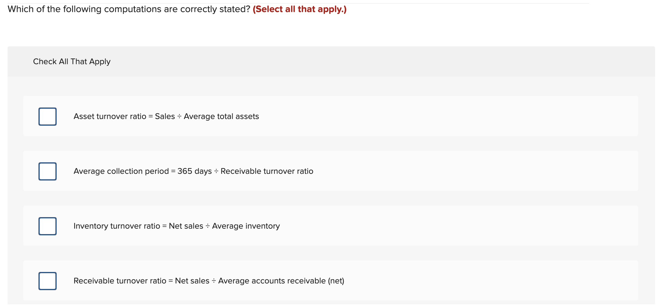 Which Of The Following Computations Are Correctly Stated Select All That Apply Check All That Apply Asset Turnover R 1