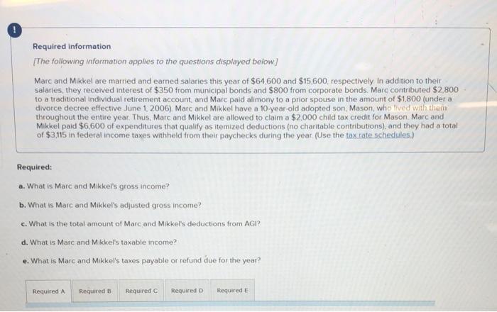 Required Information The Following Information Applies To The Questions Displayed Below Marc And Mikkel Are Married An 1