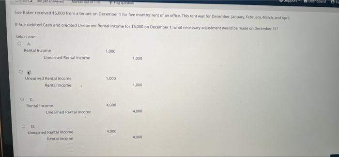 Muchas For Yet Answered Matres Out Of Do Rag Question Sue Baker Received 5 000 From A Tenant On December 1 For Five Mon 1