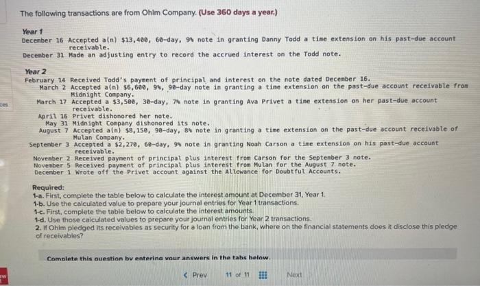 The Following Transactions Are From Ohlm Company Use 360 Days A Year Year 1 December 16 Accepted A N 13 400 60 Da 1