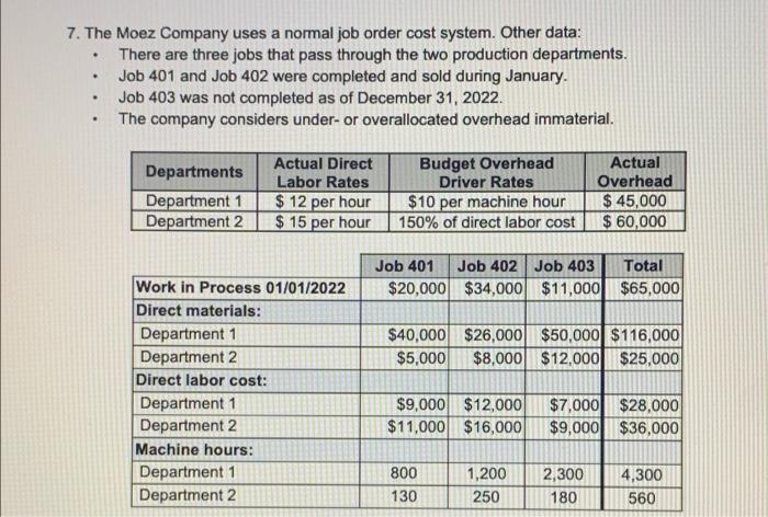 7 The Moez Company Uses A Normal Job Order Cost System Other Data There Are Three Jobs That Pass Through The Two Pr 1