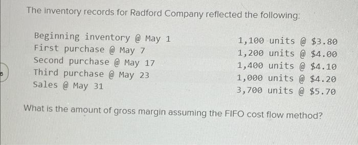 1 12 20 The Inventory Records For Radford Company Reflected The Following Beginning Inventory May 1 First Purchase 3
