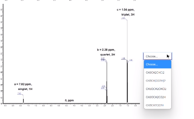 C 1 04 Ppm Triplet 3h B 2 38 Ppm Quartet 2 Choose Choose Ch3ch2chc12 A 7 82 Ppm Singlet 1h Chichicozh Ch 1