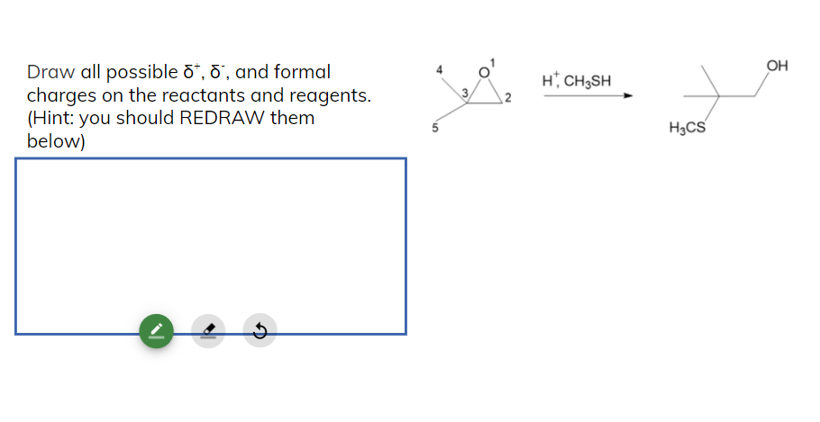 Oh H Ch3sh Draw All Possible 5 8 And Formal Charges On The Reactants And Reagents Hint You Should Redraw Them Below 1