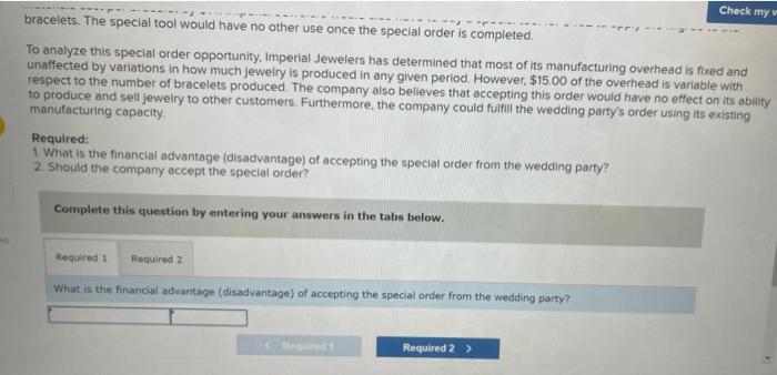 Imperial Jewelers Manufactures And Sells A Gold Bracelet For 404 00 The Company S Accounting System Says That The Unit 2