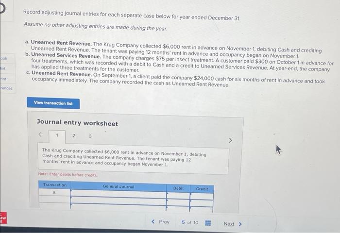 For Each Separate Case Record The Necessary Adjusting Entry A On July 1 Lopez Company Paid 2 500 For Six Months Of 5