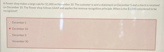 A Flower Shop Makes A Large Sale For 1 000 On November 30 The Customer Is Sent A Statement On December 5 And A Check I 1