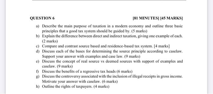 Question 6 81 Minutes 45 Marks A Describe The Main Purpose Of Taxation In A Modern Economy And Outline Three Basic 1