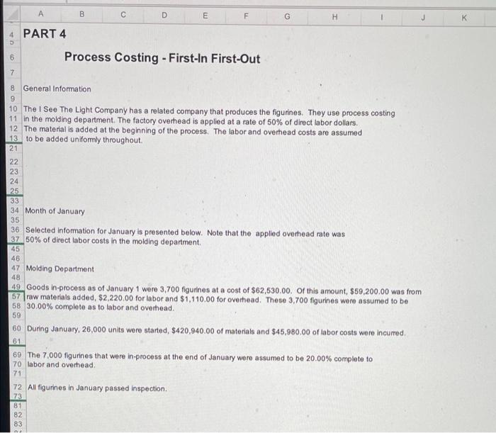 A B C D E F H J 4 Part 4 Process Costing First In First Out 7 8 General Information 9 10 The I See The Light Company H 1