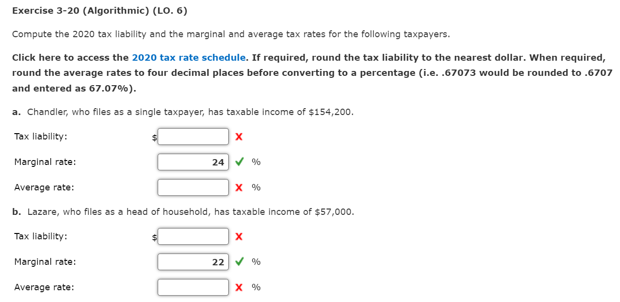 Exercise 3 20 Algorithmic Lo 6 Compute The 2020 Tax Liability And The Marginal And Average Tax Rates For The Follow 1
